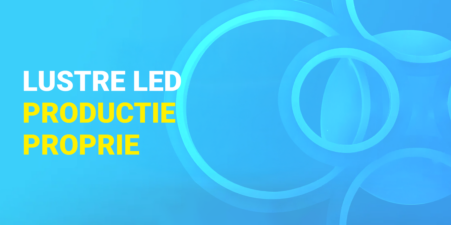 LUSTRE LED - Productie Proprie